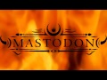 Mastodon  - Show yourself lyrics