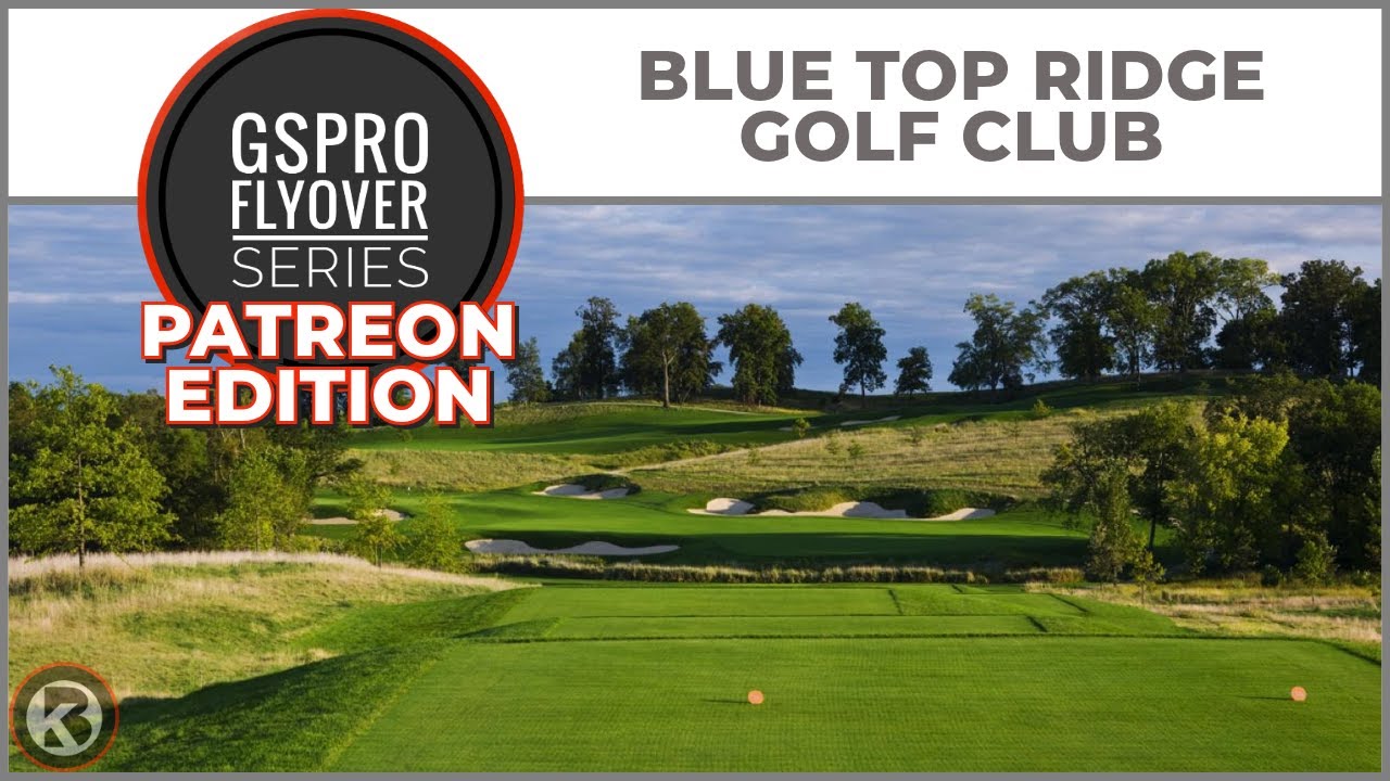 Watch Blue Top Ridge Golf Club flyover on YouTube