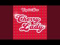 Cherry Lady Extended Club Version
