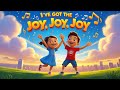 I Ve Got The Joy Joy Joy Christian Song For Kids Bible Worship Fun Learning