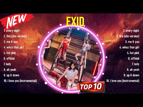 Top 10 songs EXID 2024 ~ Best EXID playlist 2024