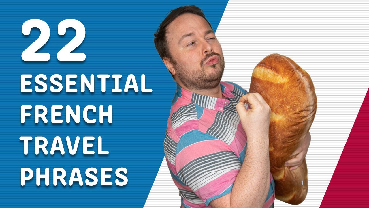 22 Essential French Travel Phrases