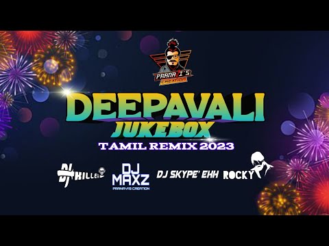 Deepavali Jukebox (Tamil Remix 2023) - PranaVi's Creation