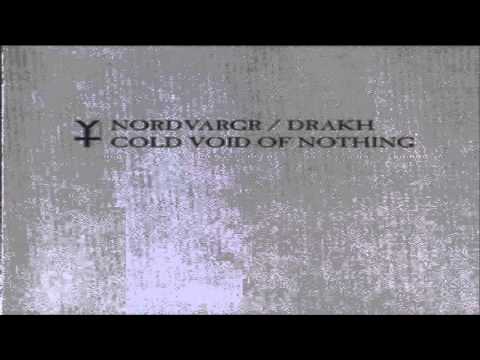 Nordvargr/Drakh - Into The Darkness Forever [Cold Void Of Nothing]