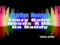 Marilyn Monroe - Every Baby Needs A Da Da Daddy (Karaoke Version) with Lyrics HD Vocal-Star Karaoke