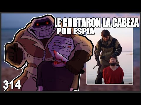 Graban video en Full HD de como le retiran la cabeza a un espía Ruso - CAP 314 - VOID MEMES 3.0