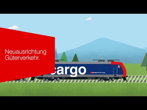 Neuausrichtung SBB Güterverkehr.