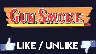 Like/Unlike - Gunsmoke for NES