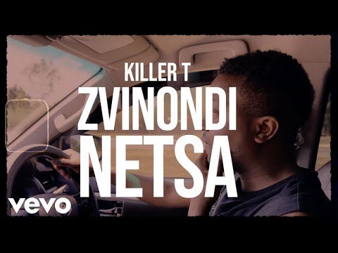 Killer T - Zvinondinetsa (Lyric Video)