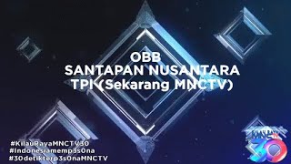 Download lagu OBB Santapan Nusantara TPI (Sekarang MNCTV) Road to #KilauRayaMNCTV30 mp3