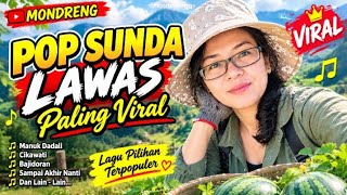 Download lagu BEST SUNDANESE POP SONGS VIRAL HITS #sundanese-pop #classic-songs #oldies #chosen-songs mp3