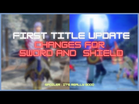 First Title Update in Sunbreak - What's new for Sword and Shield?