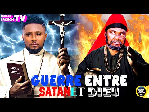 GUERRE ENTRE SATAN ET DIEU | Chizoba Nwokoye | Maurice Sam | Nouveau Film Nigérian En Français 2025