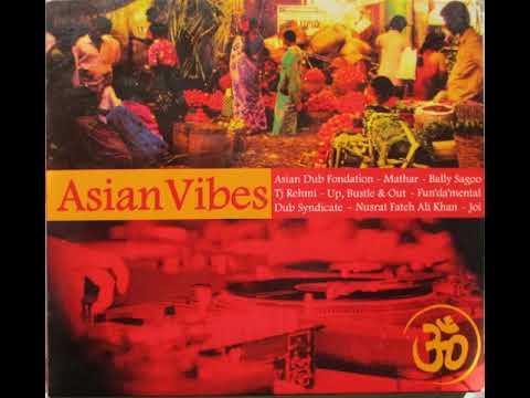 Asian Vibes (1999) - 10 - Fun'Da'Mental - Ja Sha Taan