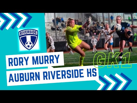 Rory Murry | GK1 | Class of 2024 | Auburn Riverside High School Fall 2021 Soccer Highlights