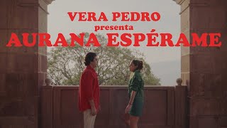 Aurana Espérame Music Video