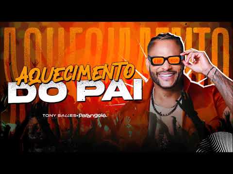 TONY SALLES - PARANGOLÉ * AQUECIMENTO DE VERÃO