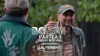 Download lagu Boierii (Partea 1) | Las Fierbinți | EPISOD INTEGRAL mp3