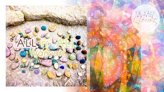 VANYAH - All n' All - Colors (Audio)