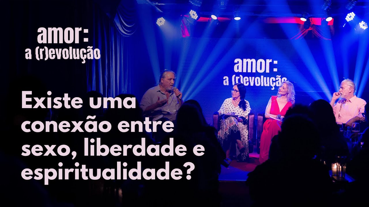 Amor a (R)evolução - Ato III : Virtudes e Devassidões do Amor