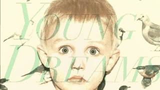 YOUNG DREAMS - DREAM ALONE, WAKE TOGETHER