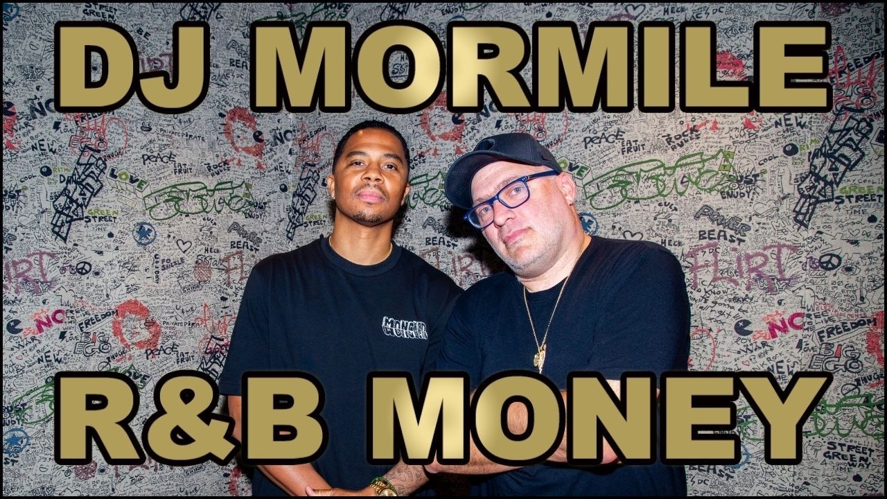 DJ Mormile — From Interscope to #1 Hits • R&B MONEY Podcast • Ep.172