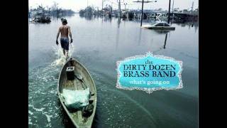 Dirty Dozen Brass Band - Flyin' High (In The Friendly Sky)