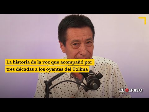 La historia de la voz que acompañó por tres décadas a los oyentes del Tolima