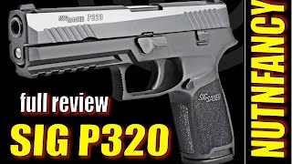 Sig P320: The Sig You've Been Waiting For? [Full Review]