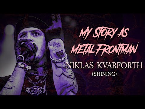My Story As Metal Frontman: Niklas Kvarforth (Shining, Høstsol)