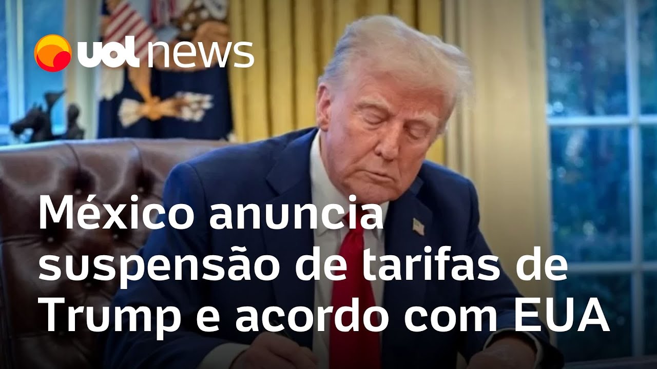 Trump x México: Presidente mexicana anuncia suspensão de tarifas e acordo com os EUA