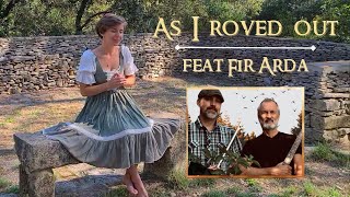 &quot;As I roved out&quot; - Elwen feat Fir Arda