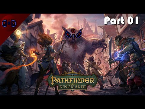 The Journey Begins - Pathfinder Kingmaker Let's Play - Part 1