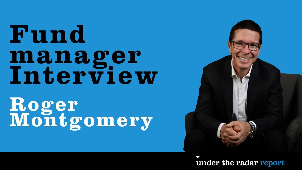 Roger Montgomery Fund Manager Interview 