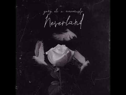Yxng Eli - Neverland feat. RR