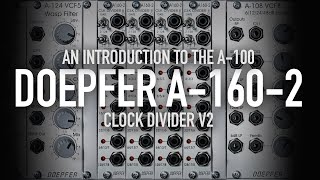 Video thumbnail for Doepfer A-160-2 Clock Divider II by Detroit-Berlin