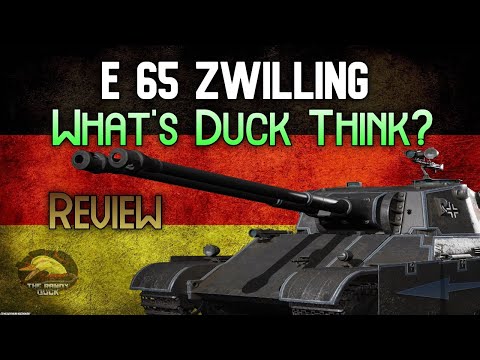 E 65 Zwilling: What's Duck Think? Review  II Wot Console - World of Tanks Console Modern Armour