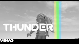 Roblox Song Id Thunder Remix Th Clip - 