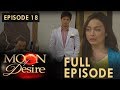 Moon Of Desire Full Episode 18
