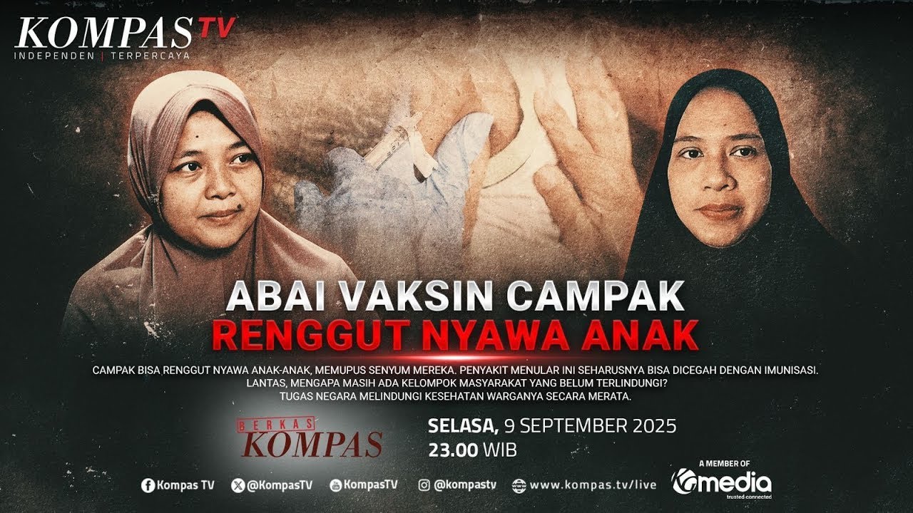 Abai Vaksin Campak Renggut Nyawa Anak | BERKAS KOMPAS