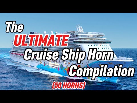 The Ultimate Cruise Ship Horn Compilation! (50 Horns)
