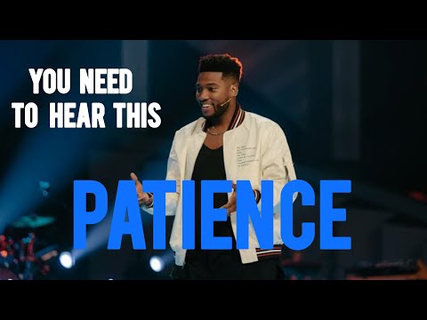 PATIENCE, THE KEY TO A STRONGER FAITH | Pastor Michael Todd | Steven Furtick (POWERFUL REVELATION )