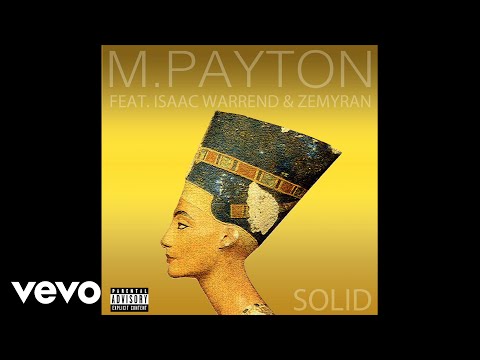 M.PAYTON - Solid (Audio) ft. Isaac Warend, Zemryan