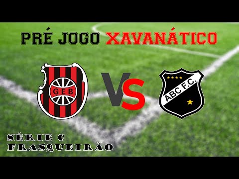 CRISE NO XAVANTE? - Pré Jogo Xavanático GE Brasil X ABC (28/5)