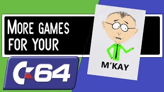 More Games for your C64...M'kay