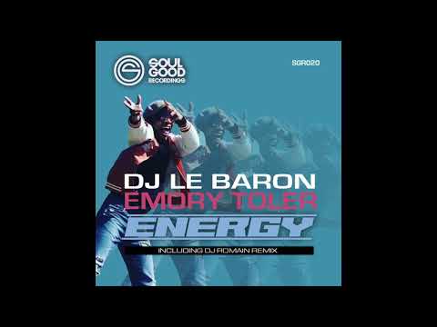 DJ Le Baron, Emory Toler - Energy (DJ Romain Mix)