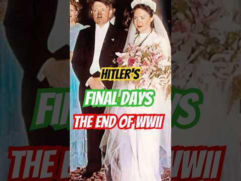 Hitler's Final Days - The End of WWII
