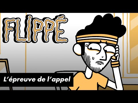FLIPPÉ #15 - L’ÉPREUVE DE L’APPEL