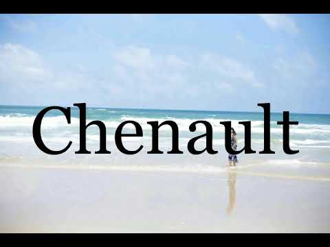 How To Pronounce Chenault🌈🌈🌈🌈🌈🌈Pronunciation Of Chenault