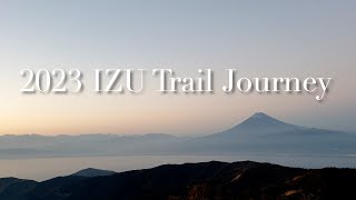 [日本・トレラン]2023 伊豆トレイルジャーニー ／ 2023 IZU Trail Journey (ITJ)